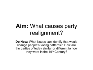 Aim: What causes party realignment?