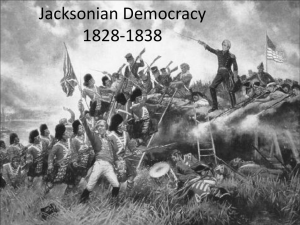Jacksonian Democracy 1820-1840
