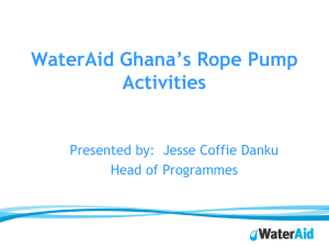 WaterAid Ghana`s Rope Pump Activities