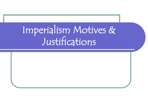 Imperialism Motives & Justifications