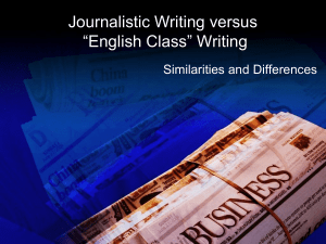 Journalistic Writing versus “English Class” Writing