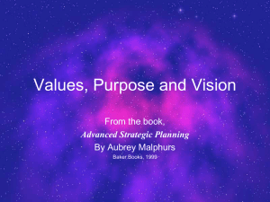 Values, Purpose and Vision