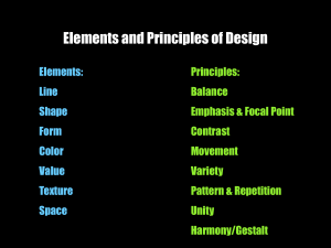 Elements of Art & Principles of Design Presentation/Notes