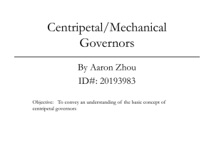 Centripetal/Mechanical Governors