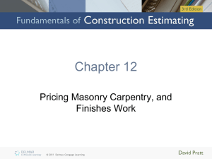 Chapter 12: PRICING Masonry, Carpentry, and Finishes Work
