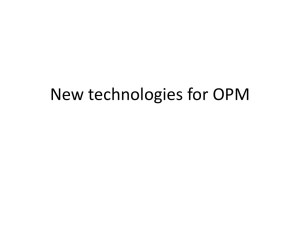 New technologies for OPM