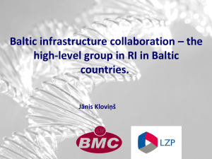 the high-level group in RI in Baltic countries. Jānis Kloviņš
