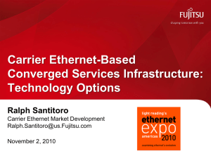 Carrier Ethernet-based Converged Services Infrastructure