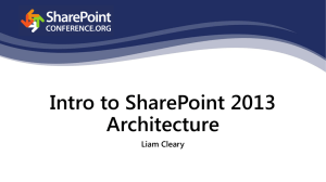 Intro to SharePoint 2013 Architecture