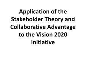 Application of the Stakeholder Theory and Collaborative Advantage