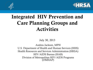 Integrated HIV Prevention and Care Planning Groups and Activities