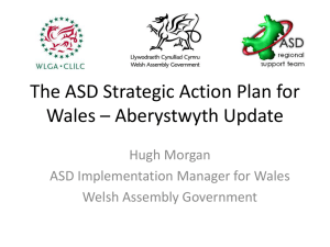 The ASD Strategic Action Plan for Wales - Update