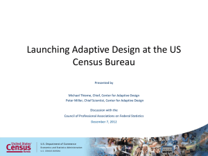 Launching Adaptive Design at the U.S. Census Bureau