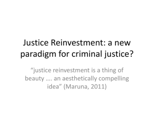 Justice Reinvestment: a new paradigm for criminal justice?