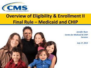 CMS presentation on Eligibility and Enrollment in the final rule