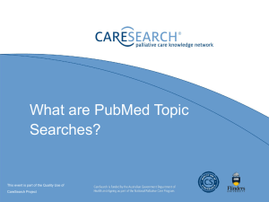 What are PubMed Topic Searches?