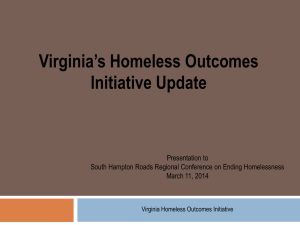 Virginia Homeless Outcomes Initiative Update