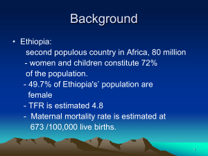 Under five mortality of Ethiopian children Damte Shimelis, M.D.