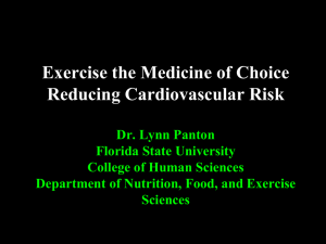 Exercise the Medicine of Choice Reducing Cardiovascular Risk Dr