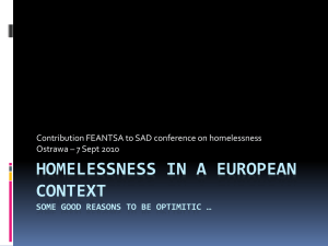 Homelessness and the EU Some good reasons to be optimitic …