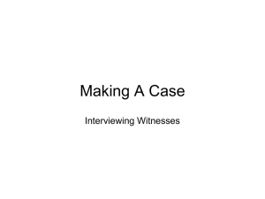 Interviewing Witnesses