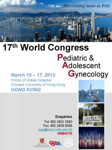 Adolescent Gynecology March 15 – 17 2013 HONG KONG