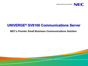NEC SV8100 Presentation - Phone Systems Plus, Inc