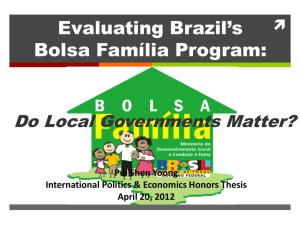 Evaluating Brazil`s Bolsa Familia Program