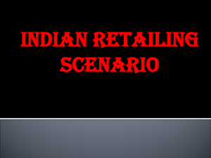 Indian Retailing Scenario PPT 3
