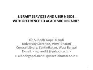 LIBRARY SERVICES AND USER NEEDs WITH REFERENCE TO