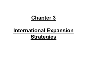 Chapter 3 International Expansion Strategies