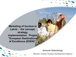 The Latvian Tourism Marketing Strategy 2010-2015