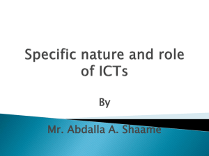 Specific nature and role of ICTs