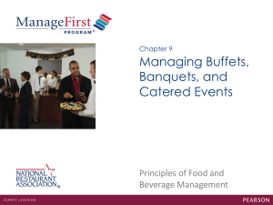 Chapter 9 Managing Buffets, Banquets, and Catered Events