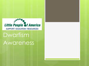 Dwarfism Awareness - Little People of America