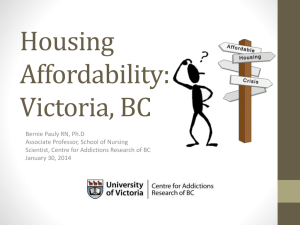 Dr. Bernie Pauly: Housing Affordability: Victoria, BC