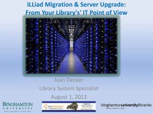 ILLiad Migration & Server Upgrade: From Your Library`s