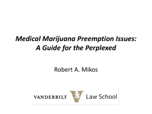 Medical Marijuana Preemption Issues