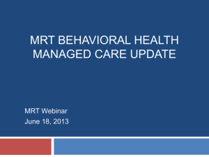 A presentation that describes managed behavioral health care