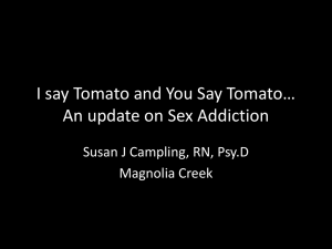I say Tomato and You Say Tomato* An update on Sex