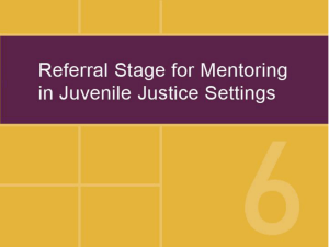 Referral Stage for Mentoring in Juvenile Justice Settings