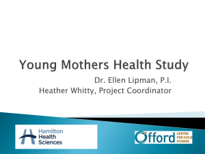 Young Mothers Health Study, Dr. Ellen Lipman & Heather Whitty