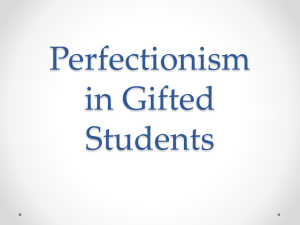 Perfectionism in Gifted Students
