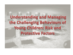 Understanding and Managing the Challenging Behaviours of Young