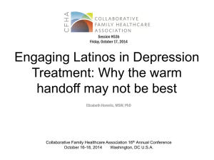Engaging Latinos in Depression Treatment: Why the warm handoff