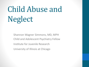 Lecture: Child Abuse and Neglect - American Academy of Child and