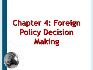 Decision Making and Foreign Policy