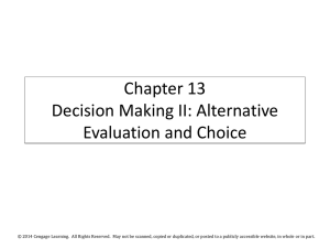 Chapter 13 Decision Making II: Alternative Evaluation and