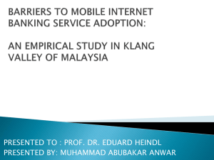 BARRIERS TO MOBILE INTERNET BANKING SERVICE ADOPTION