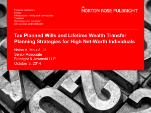 Tax Planned Wills/Lifetime Gift Planning Strategy